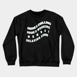 Mumbai India Population Travel City Crewneck Sweatshirt